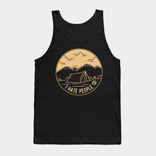 I Hate People Camping Hiking & Outdoors Tank Top